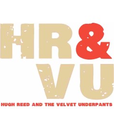 Hugh Reed and the Velvet Underpants HR Hoodie